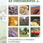Beszélgetések az önellátásról 2.