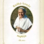Rādhā-kuṇḍa naplója 3. rész